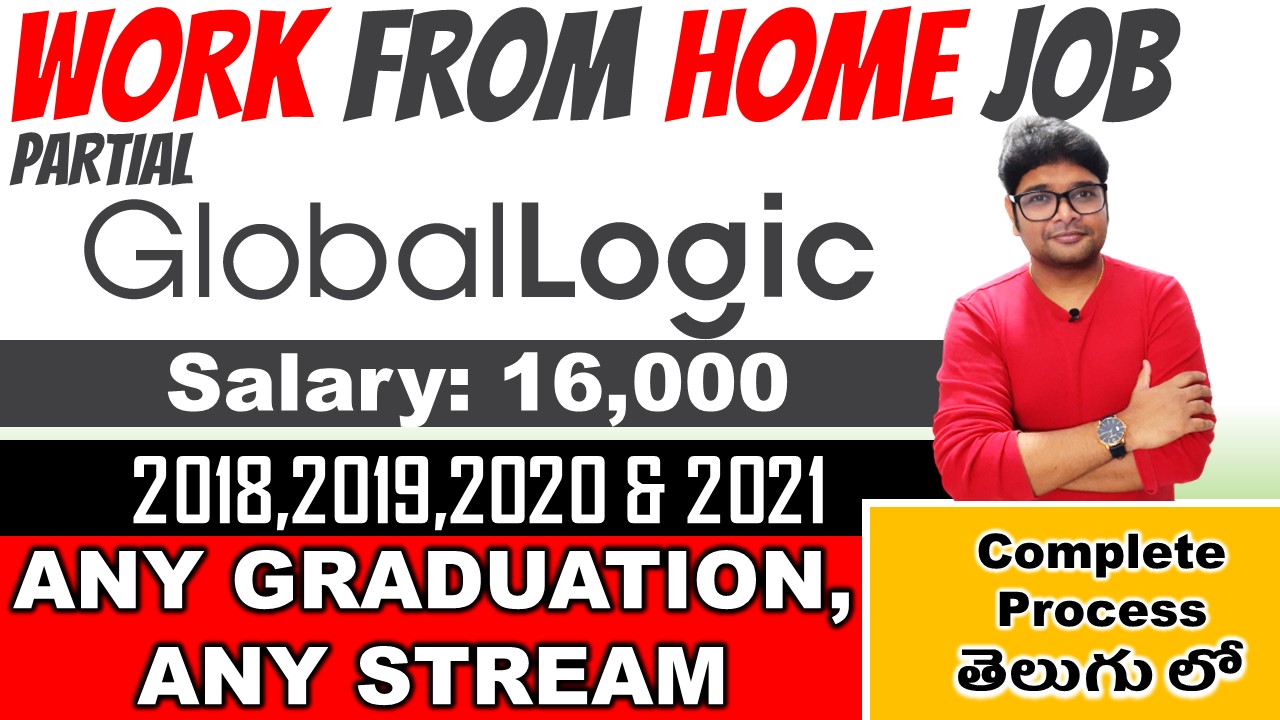 Global logic Work from home job in Telugu Global logic Recruitment Latest jobs 2022 V the Techee