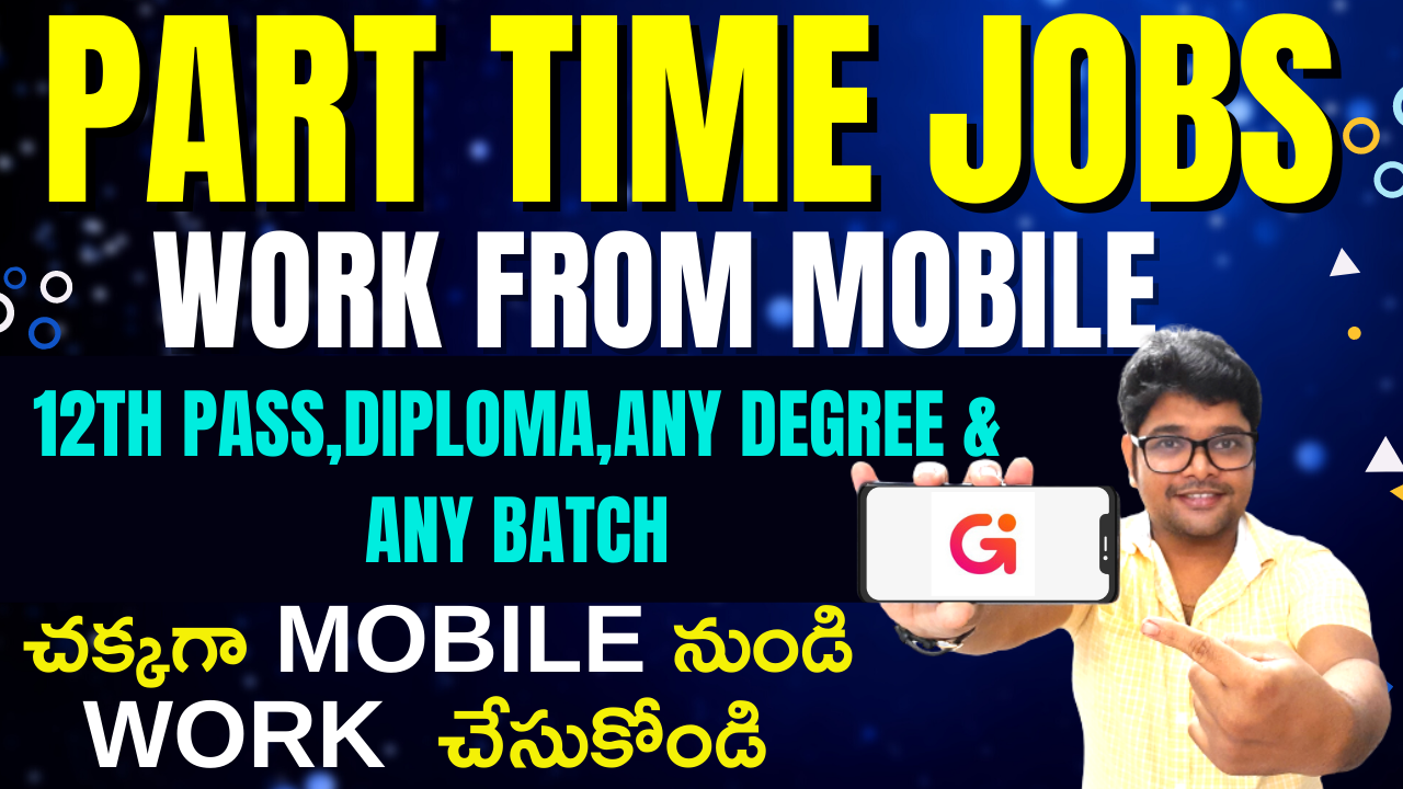 Part-Time in Telugu Work from Home jobs 2022 in Telugu Gigindia jobs 2022 Latest jobs V the Techee