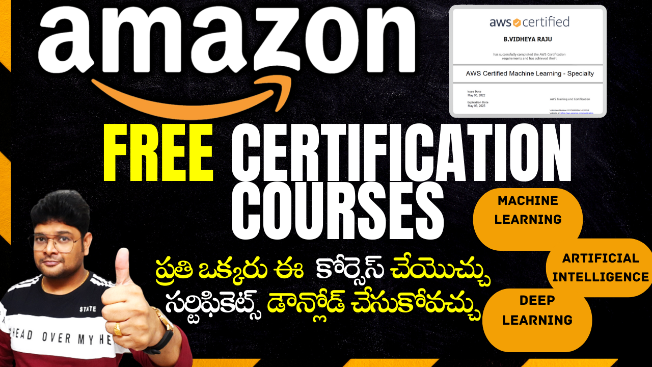 Amazon AWS Free Online Certification Courses Learn AI, ML & DL with Free Certificate in Telugu V the Techee