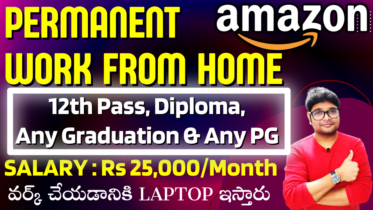 Permanent Work from Home jobs Amazon Work from Home job Latest jobs in Telugu V the Techee